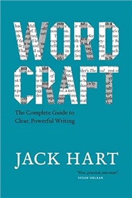 Wordcraft：The Complete Guide to Clear, Powerful Writing