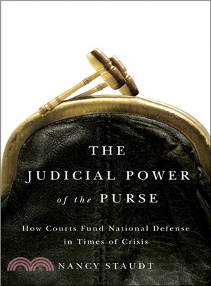 The Judicial Power of the Purse ─ How Courts Fund National Defense in Times of Crisis