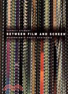 Between film and screen :mod...