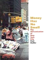 Money Has No Smell ─ The Africanization of New York City