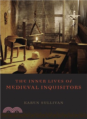 The Inner Lives of Medieval Inquisitors