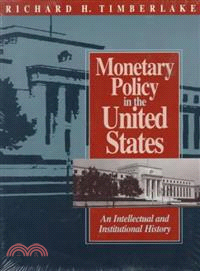 Monetary Policy in the United States ─ An Intellectual and Institutional History