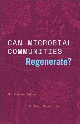 Can Microbial Communities Regenerate?：Uniting Ecology and Evolutionary Biology