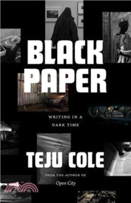 Black Paper：Writing in a Dark Time