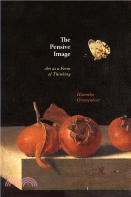 The Pensive Image：Art as a Form of Thinking