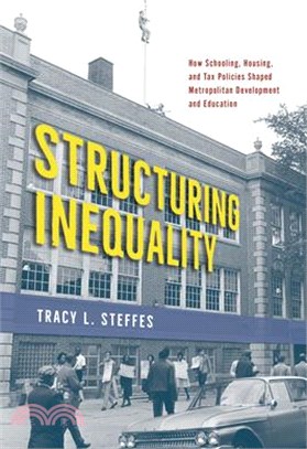 Structuring Inequality: How Schooling, Housing, and Tax Policies Shaped Metropolitan Development and Education