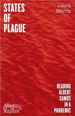 States of Plague：Reading Albert Camus in a Pandemic