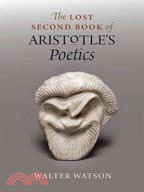 The Lost Second Book of Aristotle's Poetics