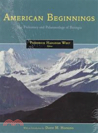 American Beginnings—The Prehistory and Palaeoecology of Beringia