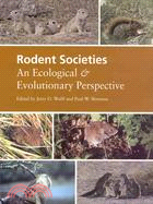 Rodent Societies ─ An Ecological & Evolutionary Perspective