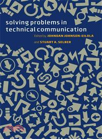 Solving Problems in Technical Communication