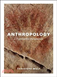 Anthropology ─ A Continental Perspective