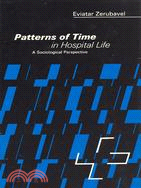 Patterns of Time in Hospital Life