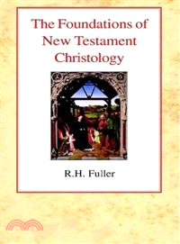 The Foundations of New Testament Christology