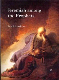 Jeremiah Among the Prophets