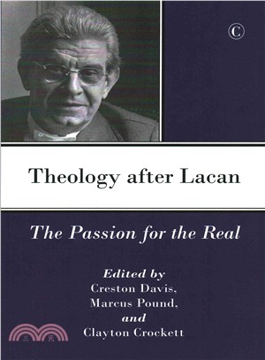 Theology After Lacan ― The Passion for the Real