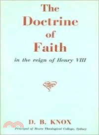 Doctrine of Faith in the Reign of Henry VIII