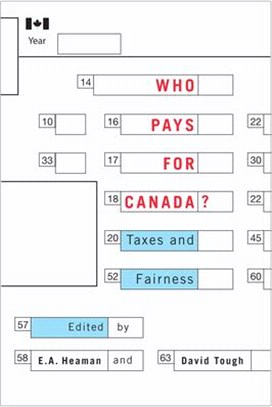 Who Pays for Canada? ― Taxes and Fairness