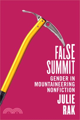 False Summit: Gender in Mountaineering Nonfiction