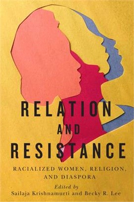 Relation and Resistance: Racialized Women, Religion, and Diaspora