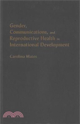 Gender, Communications, and Reproductive Health in International Development