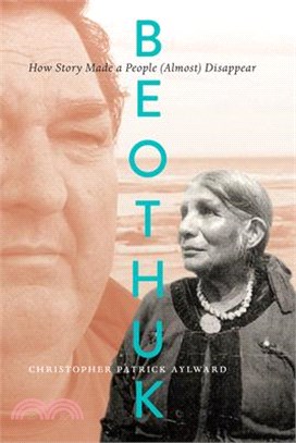 Beothuk: How Story Made a People (Almost) Disappear