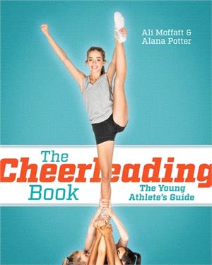 The Cheerleading Book ― The Young Athlete's Guide