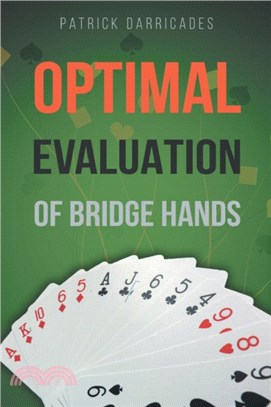 Super Accuracy：Optimal Hand Evaluation in Bridge