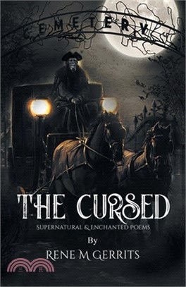 The Cursed: Supernatural & Enchanted Poems