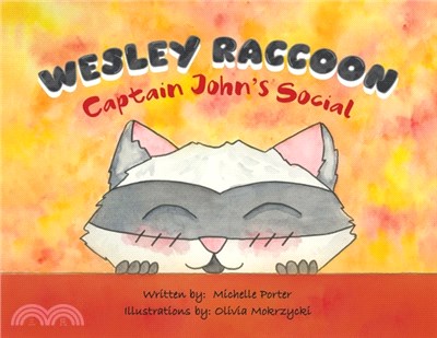 Wesley Raccoon: Captain John's Social