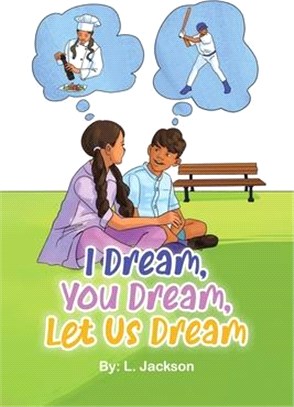 I Dream, You Dream, Let Us Dream!