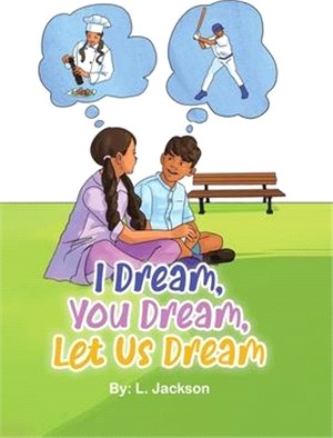 I Dream, You Dream, Let Us Dream!