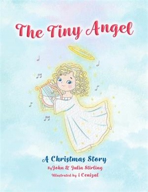 The Tiny Angel: A Christmas Story
