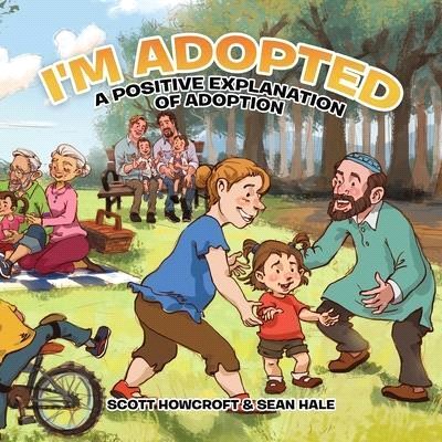 I'm Adopted: A Positive Explanation of Adoption