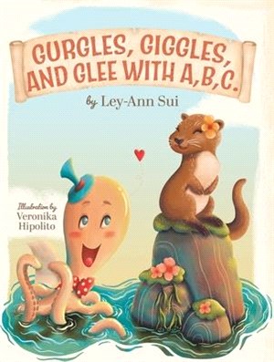 Gurgles, Giggles, and Glee with A, B, C.