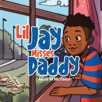 Lil Jay Misses Daddy