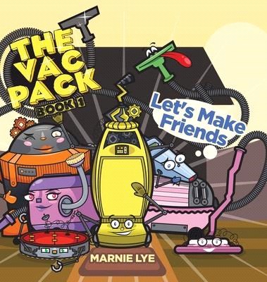 The Vac Pack: Let's Make Friends