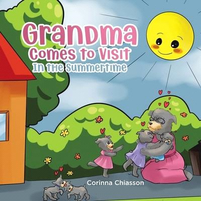 Grandma Comes to Visit: In the Summertime