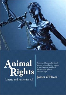 Animal Rights: Liberty and Justice for All