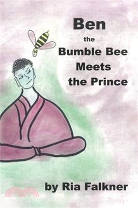 Ben the Bumblebee: Meets the Prince