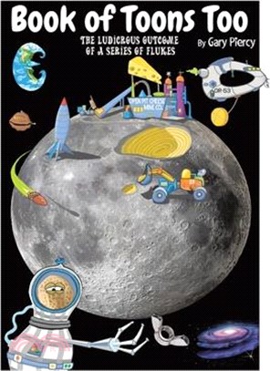 Book Of Toons Too: The Ludicrous Outcome Of A Series Of Flukes