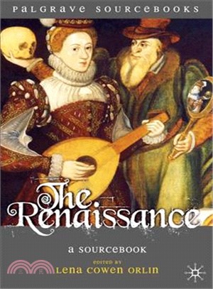 The Renaissance: A Sourcebook