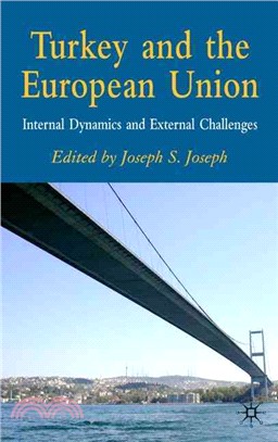Turkey And the European Union ― Internal Dynamics and External Challenges