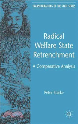 Radical Welfare State Retrenchment: A Comparitive Anaylsis