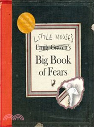 Little Mouse's, Emily Gravett's, big book of fears
