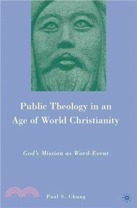 Public Theology in an Age of World Christianity: God's Mission As Word-Event