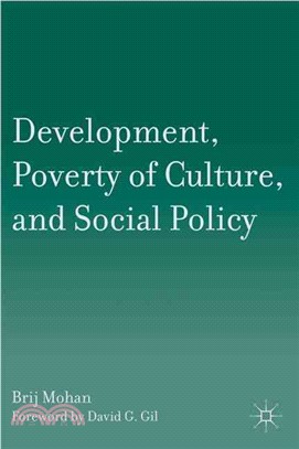 Development, Poverty of Culture, and Social Policy