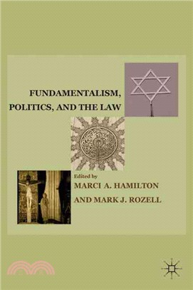 Fundamentalism, Politics, and the Law