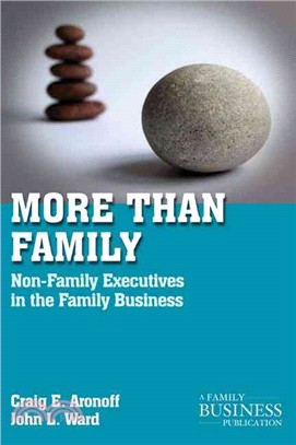 More Than Family: Non-family Executives in the Family Business