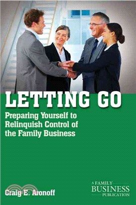 Letting Go: Preparing Yourself to Relinquish Control of the Family Business